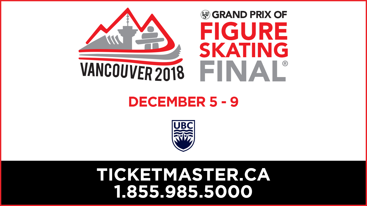 Ticket Info 2018 ISU Grand Prix of Figure Skating Final Skate Canada