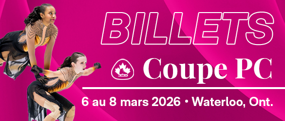 Patinage Canada Coupe 2026 - Achetez vos billets!