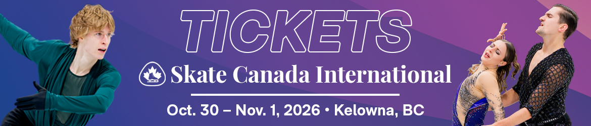 2026 Skate Canada International - Buy Tickets